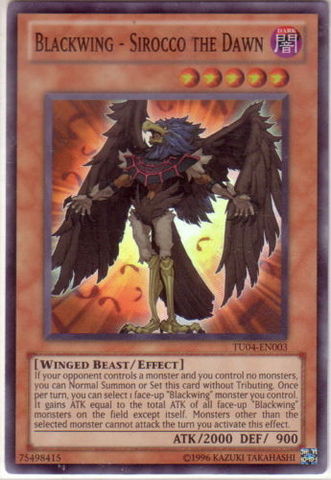 Blackwing - Sirocco the Dawn [TU04-EN003] Super Rare 