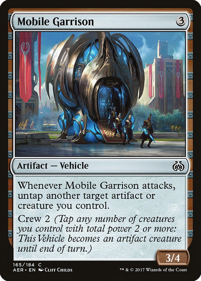 Mobile Garrison [Aether Revolt] 