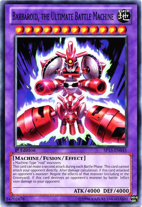 Barbaroid, the Ultimate Battle Machine [SP13-EN045] Common 