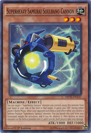 Superheavy Samurai Soulbang Cannon [MP15-EN137] Common 