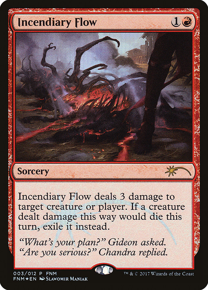 Incendiary Flow [Friday Night Magic 2017] 