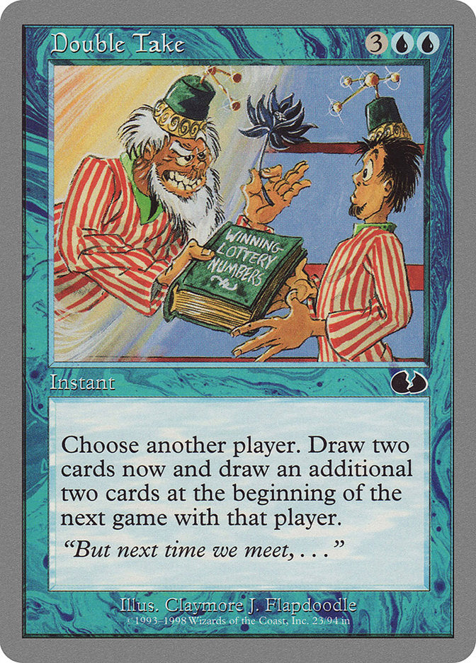 Double Take [Unglued] 