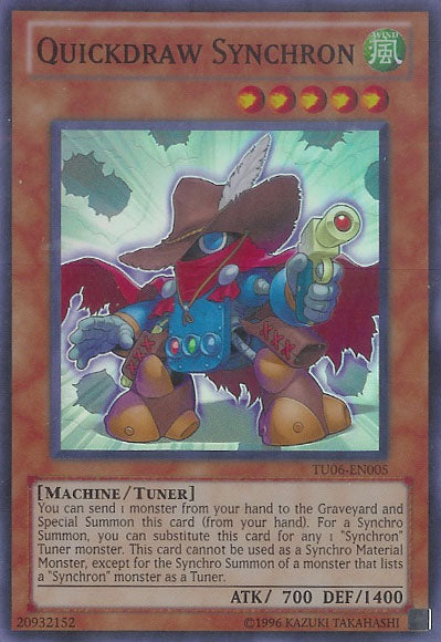 Quickdraw Synchron [TU06-EN005] Super Rare 