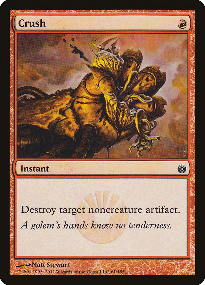 Crush [Mirrodin Besieged] 