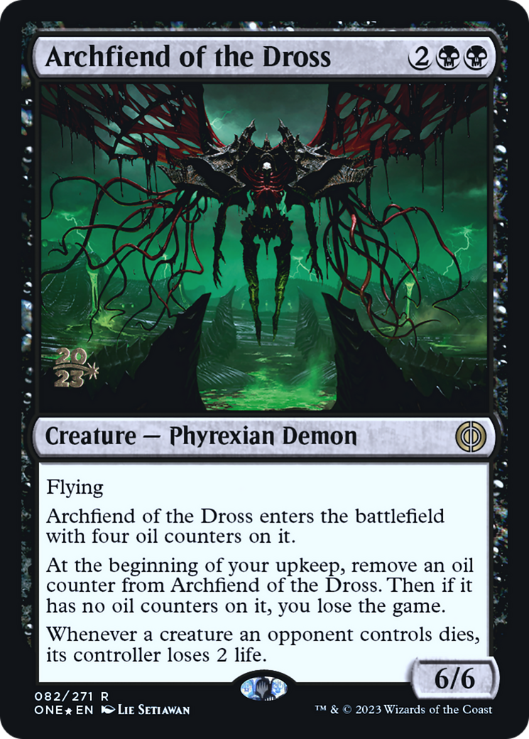 Archfiend of the Dross [Phyrexia: All Will Be One Prerelease Promos] 