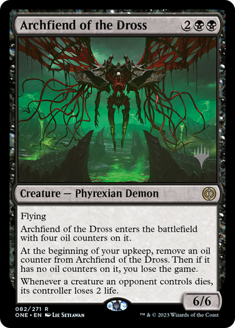 Archfiend of the Dross (Promo Pack) [Phyrexia: All Will Be One Promos] 