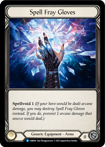 Spell Fray Gloves [CHN006] (Monarch Chane Blitz Deck) 