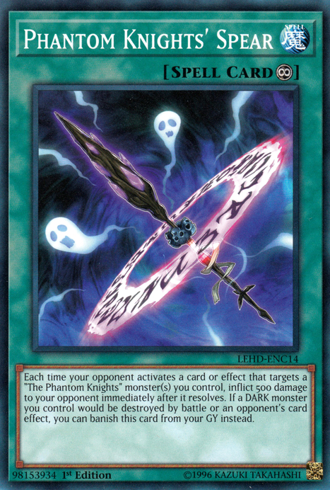 Phantom Knights' Spear [LEHD-ENC14] Common 