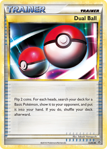 Dual Ball (72/95) [HeartGold &amp; SoulSilver: Unleashed] 
