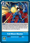 Full Moon Blaster [BT4-103] [Great Legend] 