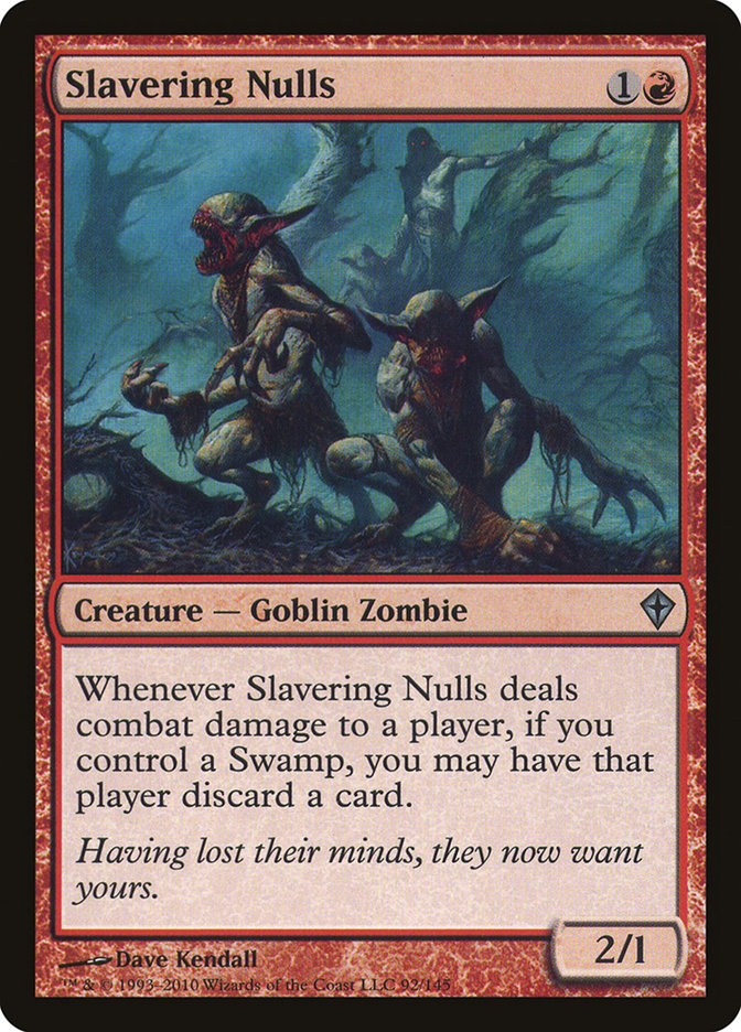 Slavering Nulls [Worldwake] 