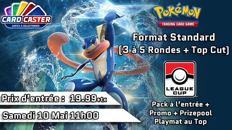 Pokémon - League Cup - Samedi 10 Mai 11h00