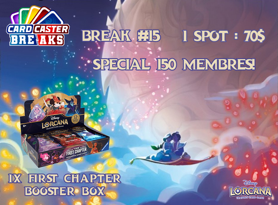 Lorcana Break #15 - The First Chapter (Spécial 150 Membres)