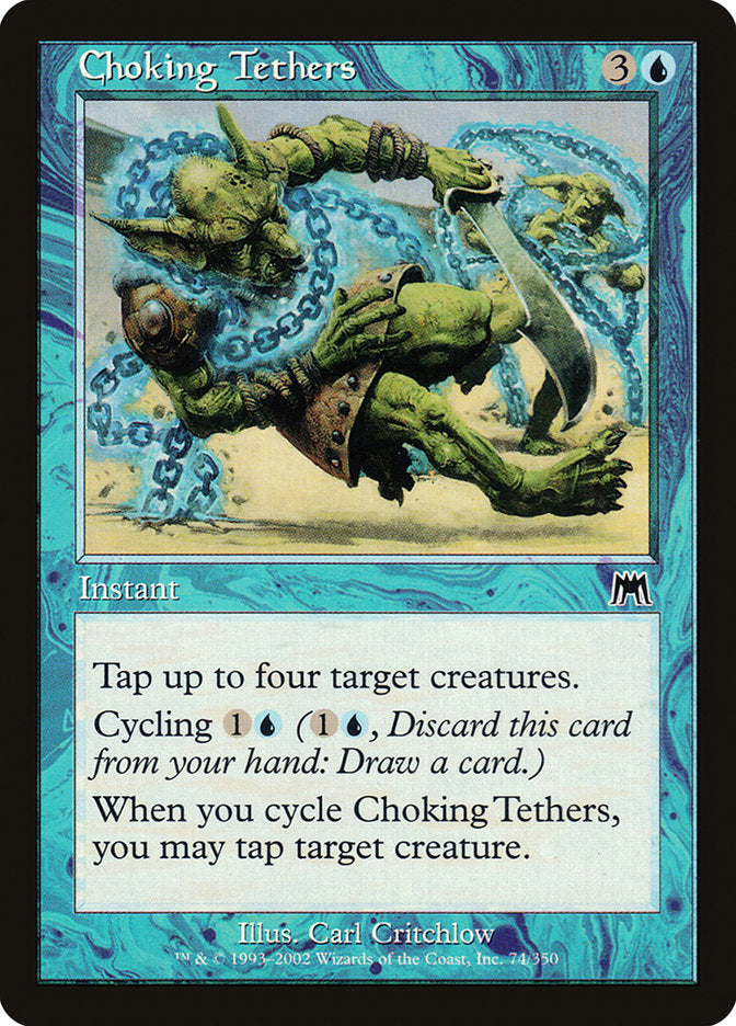 Choking Tethers [Onslaught] 
