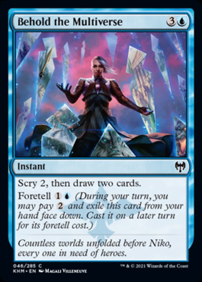 Behold the Multiverse [Kaldheim] 