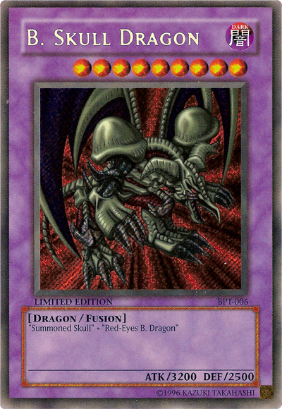 B. Skull Dragon [BPT-006] Secret Rare 