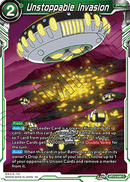 Unstoppable Invasion (Common) (BT13-088) [Supreme Rivalry] 