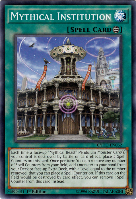 Mythical Institution [CYHO-EN062] Common 