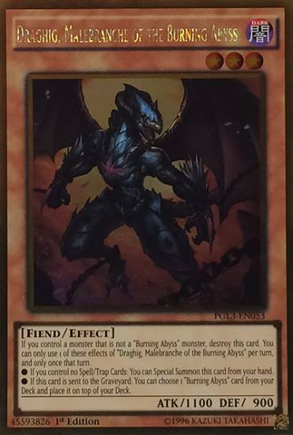 Draghig, Malebranche of the Burning Abyss [PGL3-EN053] Gold Rare 