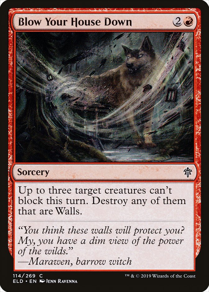Blow Your House Down [Throne of Eldraine] 