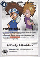 Tai Kamiya &amp; Matt Ishida [BT5-093] [Battle of Omni Pre-Release Promos] 