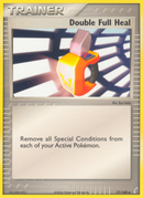 Double Full Heal (77/100) [EX: Crystal Guardians] 