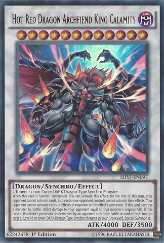 Hot Red Dragon Archfiend King Calamity [SHVI-EN097] Ultra Rare 