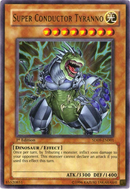 Super Conductor Tyranno [SD09-EN001] Ultra Rare 