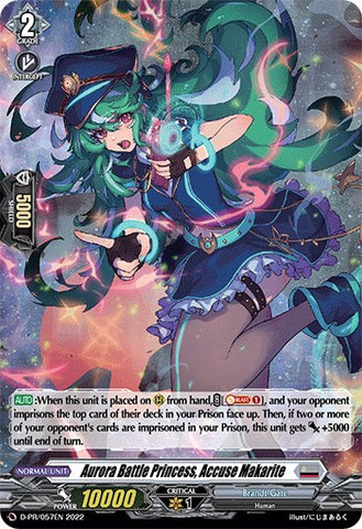 Aurora Battle Princess, Accuse Makarite (D-PR/057EN) [D Promo Cards] 