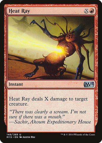 Heat Ray [Magic 2015] 