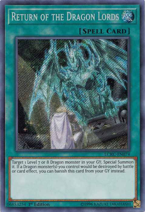 Return of the Dragon Lords [LCKC-EN074] Secret Rare 