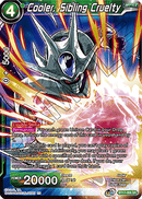 Cooler, Sibling Cruelty (BT17-068) [Ultimate Squad] 