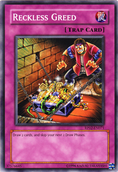 Reckless Greed [RP02-EN071] Common 
