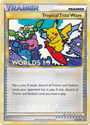 Tropical Tidal Wave (HGSS18) (Finalist) [HeartGold &amp; SoulSilver: Black Star Promos] 