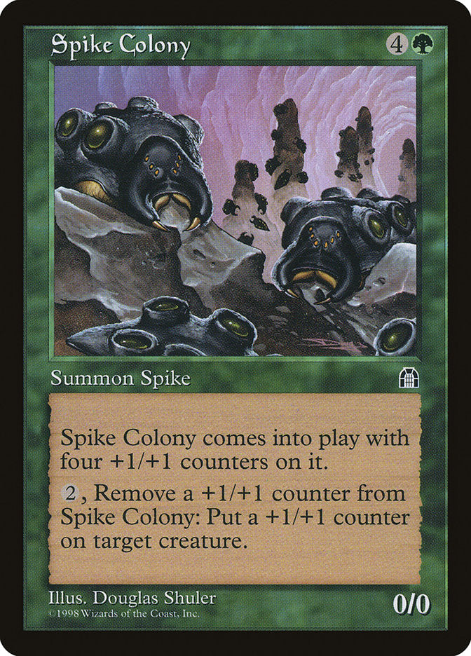 Spike Colony [Stronghold] 