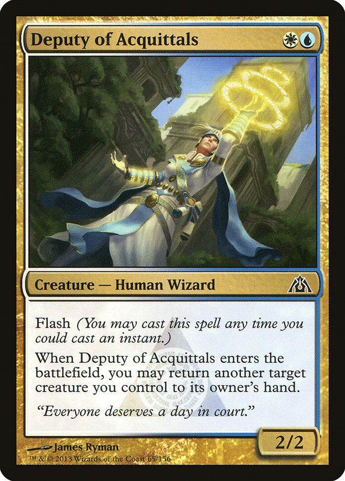 Deputy of Acquittals [Dragon's Maze] 