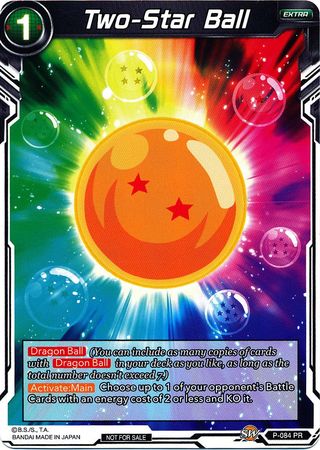 Two-Star Ball (P-084) [Promotion Cards] 