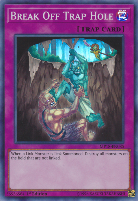 Break Off Trap Hole [MP18-EN085] Super Rare 