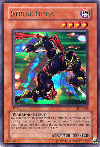 Strike Ninja [IOC-007] Ultra Rare 