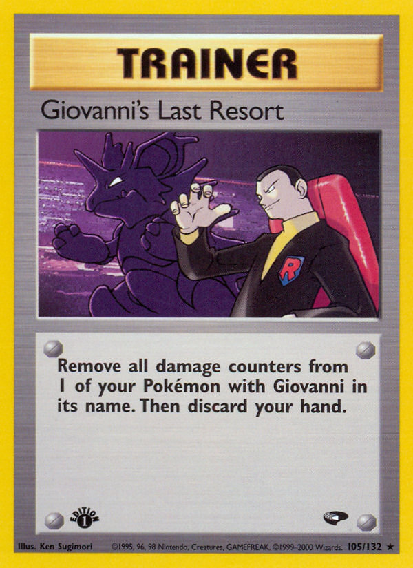Giovanni's Last Resort (105/132) [Gym Challenge 1st Edition] 