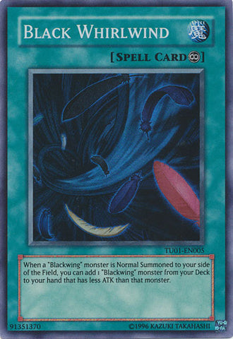 Black Whirlwind [TU01-EN005] Super Rare 