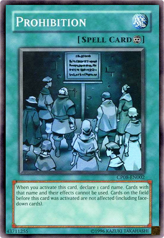 Prohibition [CP08-EN002] Super Rare 