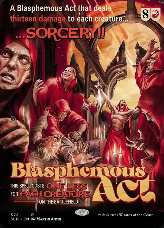 Blasphemous Act [Secret Lair Drop Series] 