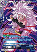 Android 21, Wavering Will (Silver Foil) (BT20-046) [Power Absorbed] 