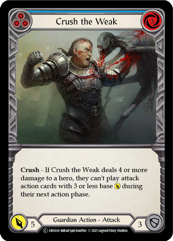 Crush the Weak (Blue) [U-CRU034] (Crucible of War Unlimited) Unlimited Rainbow Foil 