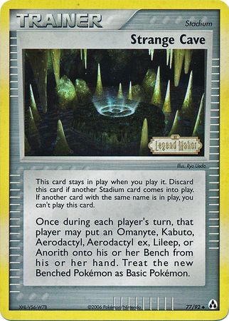 Strange Cave (77/92) (Stamped) [EX: Legend Maker] 