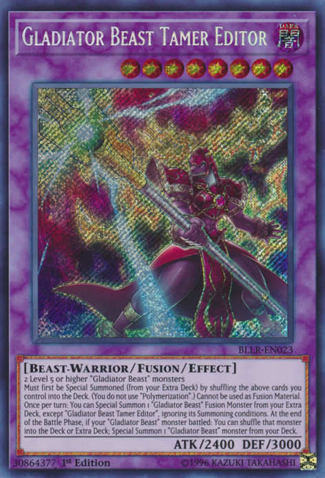 Gladiator Beast Tamer Editor [BLLR-EN023] Secret Rare 