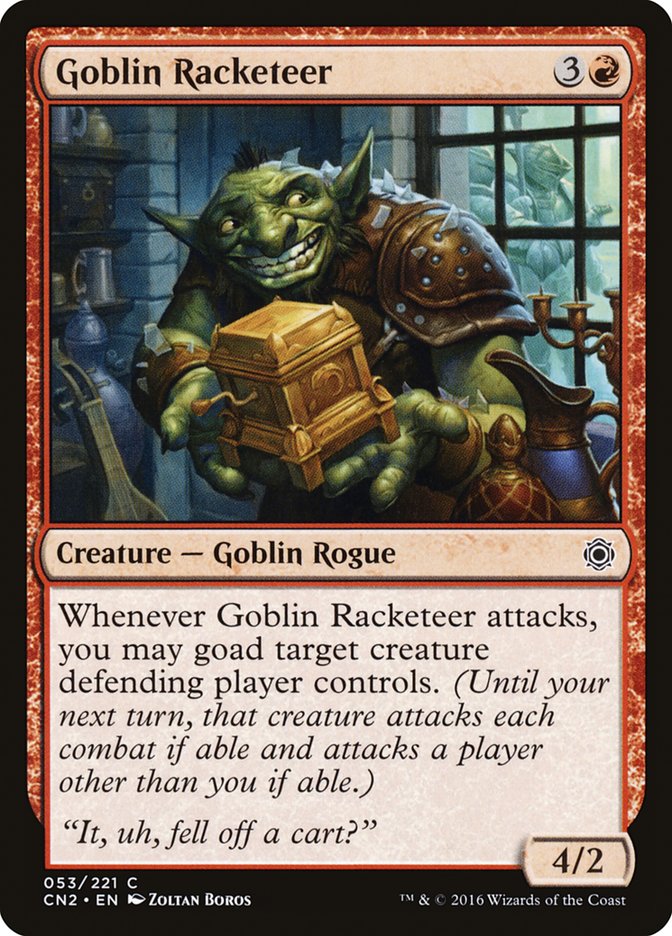 Goblin Racketeer [Conspiracy: Take the Crown] 