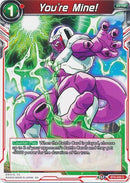 You're Mine! (BT9-020) [Universal Onslaught] 