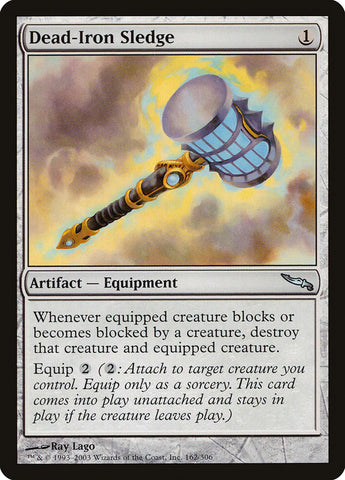 Dead-Iron Sledge [Mirrodin] 